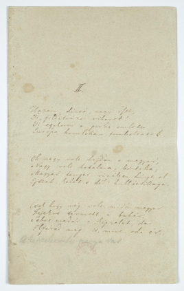 II. Hazám dicső nagy ősei..., III. Már rég nem sírtam, s íme most...